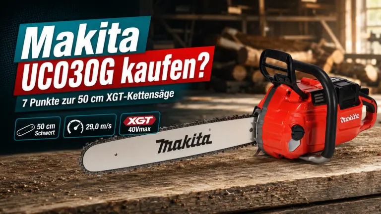 Makita UC030G 50 cm XGT-Kettensäge als Beitragsbild zum Artikel Makita UC030G kaufen mit 7 Punkten zur starken Akku-Kettensäge