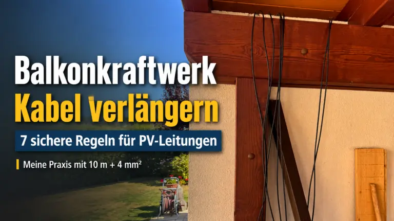 Balkonkraftwerk Kabel verlängern mit PV-Leitungen am Carport
