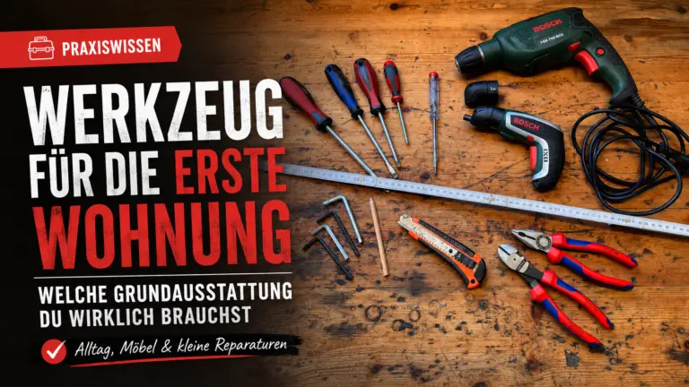 Werkzeug für die erste Wohnung mit Bosch Bohrmaschine, Bosch IXO, Schraubendrehern, Zollstock, Inbusschlüsseln und Zangen