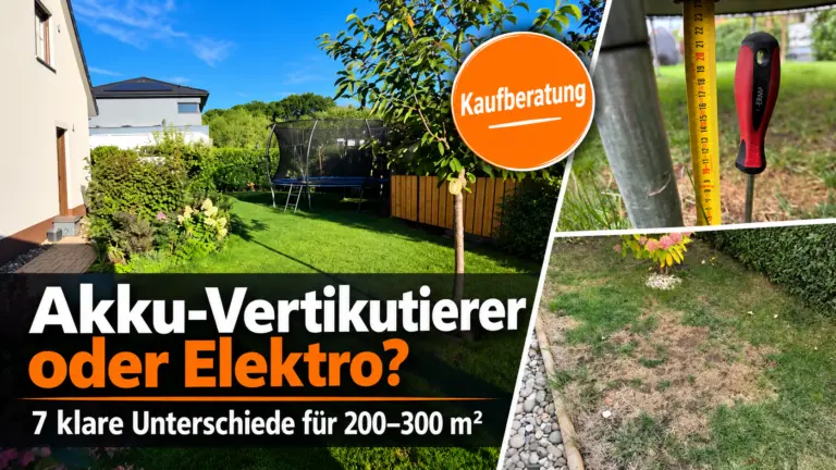 Akku-Vertikutierer oder Elektro – Kaufberatung für 200 bis 300 m² Rasenfläche