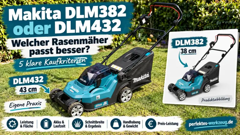 Makita DLM382 oder DLM432 im Vergleich – DLM432 aus eigener Praxis und DLM382 als Produktabbildung