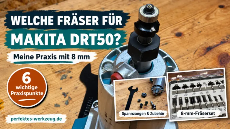 Welche Fräser für Makita DRT50 – DRT50 mit 8-mm-Fräser, Spannzangen und Bosch Fräserset