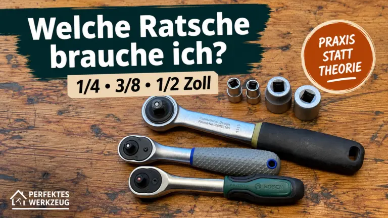 Welche Ratsche brauche ich – 1/4, 3/8 oder 1/2 Zoll im Vergleich