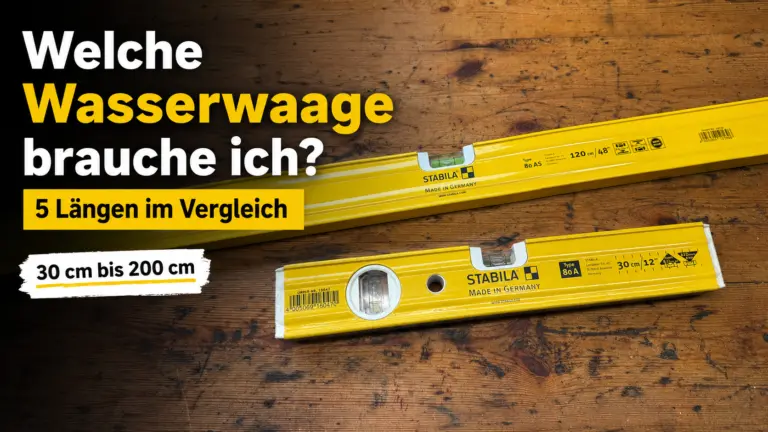 Welche Wasserwaage brauche ich? Zwei STABILA Wasserwaagen mit 30 und 120 cm im Vergleich